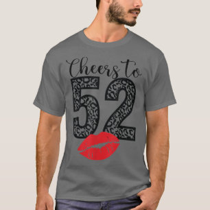 Camiseta Saúde a 52 anos Lábios Feliz Aniversário Bor Leopa