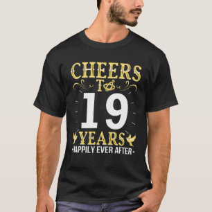 Camiseta Saúde Anda Para 19 Anos Feliz Depois De Marrie