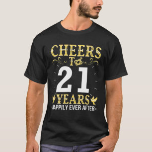 Camiseta Saúde Anda Para 21 Anos Feliz Depois De Marrie