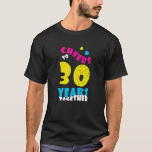 Camiseta Saúde aos 30 anos Juntos 30 Casamento Anniversa