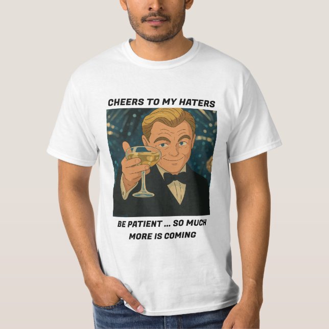 Camiseta Saúde aos meus odiadores - Leonardo DiCaprio Meme (Frente)