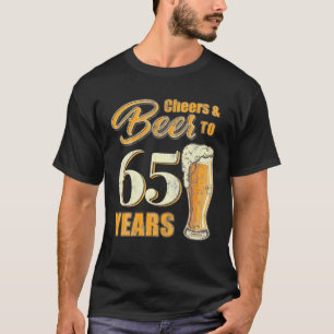 Camiseta Saúde E Cerveja A 65 Anos De Festa de aniversário