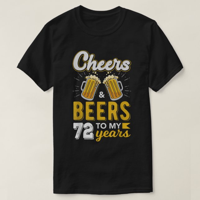 Camiseta Saúde e Cerveja aos 72 anos de aniversário  (Frente do Design)