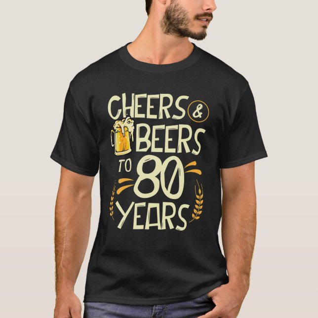 Camiseta Saúde E Cerveja Aos 80 Anos De 80 Aniversário Dri (Frente)