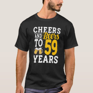 Camiseta Saúde e Cervejas A 59 anos Antes do Bebendo 59 ano