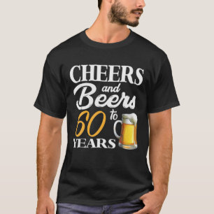 Camiseta Saúde E Cervejas A 60 Anos 60.O Aniversário
