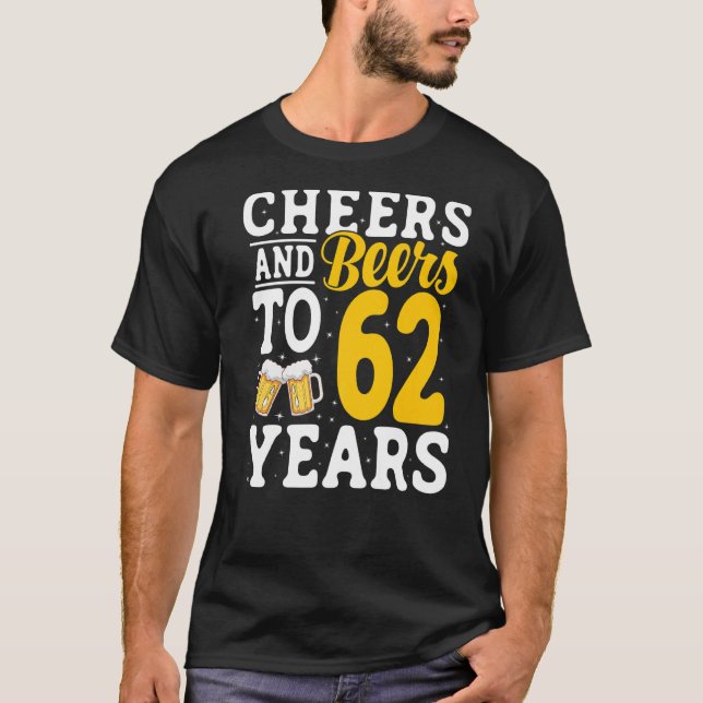 Camiseta Saúde e Cervejas a 62 anos antes do Bebendo 62 ano (Frente)