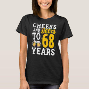 Camiseta Saúde e Cervejas A 68 anos Antes do Bebendo 68 ano