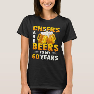 Camiseta Saúde E Cervejas Aos Meus 60 Anos 60º Presente D