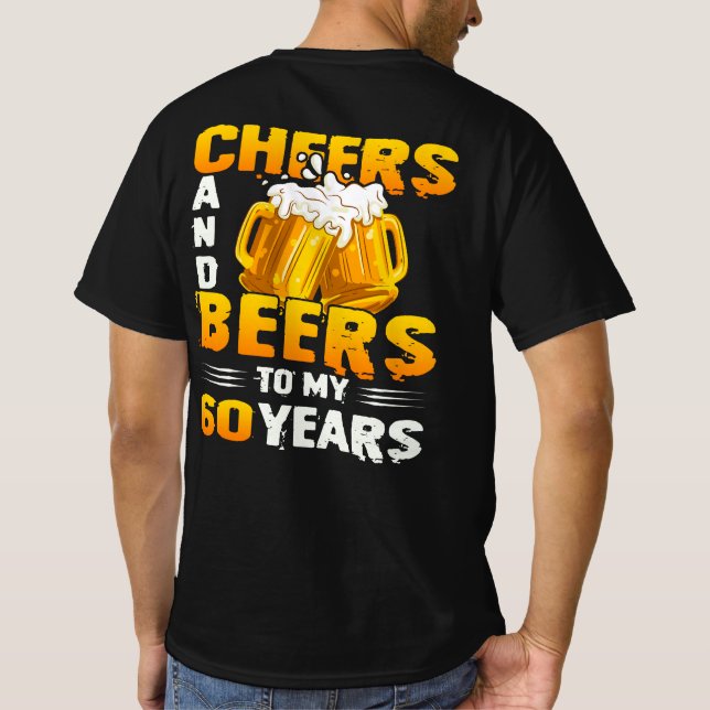 Camiseta Saúde E Cervejas Aos Meus 60 Anos 60º Presente De  (Verso)