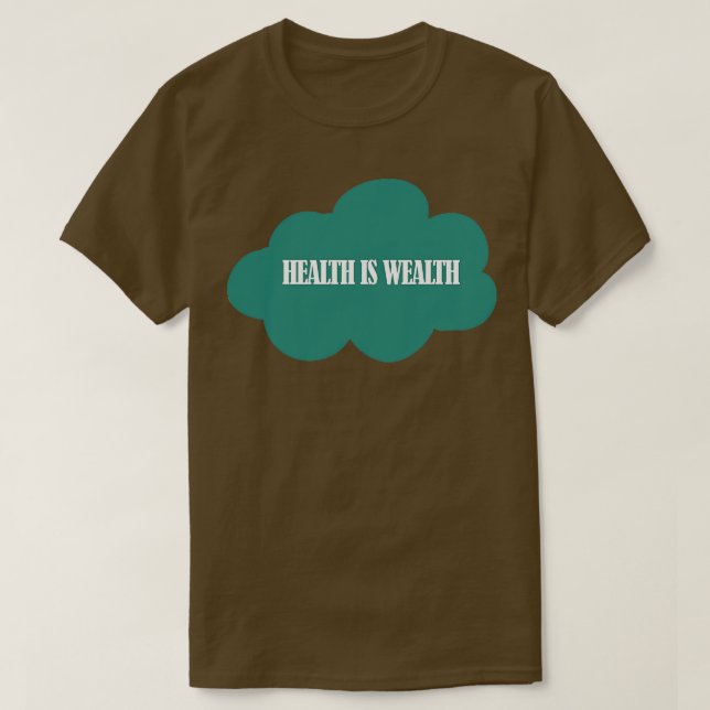 Camiseta Saúde é riqueza 2 (Frente do Design)