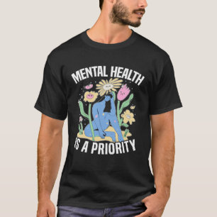 Camiseta Saúde Mental É Uma Prioridade Suicídio Saúde Menta