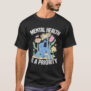 Camiseta Saúde Mental É Uma Prioridade Suicídio Saúde Menta