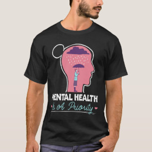 Camiseta Saúde Mental É Uma Prioridade Suicídio Saúde Menta