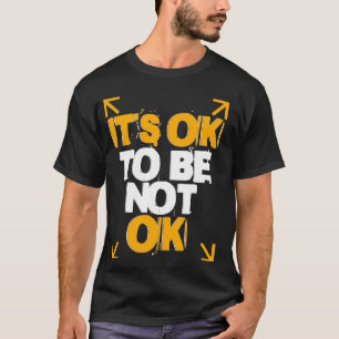 Camiseta Saúde mental Está tudo bem não estar bem