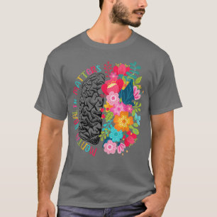Camiseta Saúde Mental Importa Dar Doença Cerebral Humana Aw