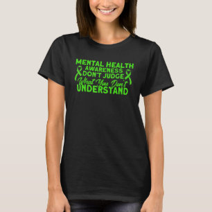 Camiseta Saúde Mental Não julgue a consciência da saúde men