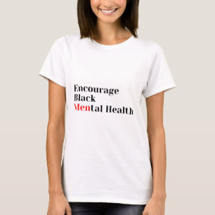 Camiseta Saúde mental negra Sensibilização para a saúde men