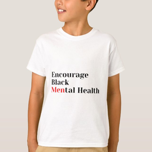 Camiseta Saúde mental negra Sensibilização para a saúde men (Frente)