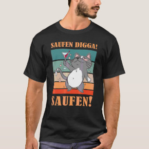 Camiseta Saufen Digga Saufen Bebedor de Cerveja Gato Beber