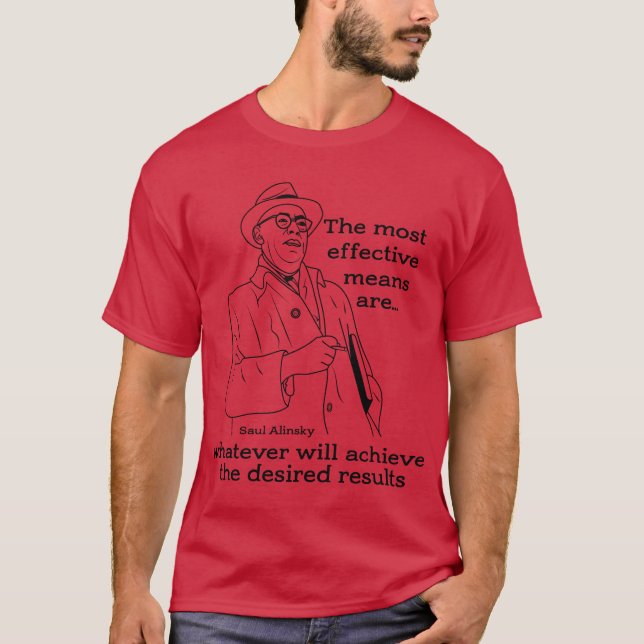Camiseta Saul Alinsky Cotação sobre obtenção de resultados (Frente)