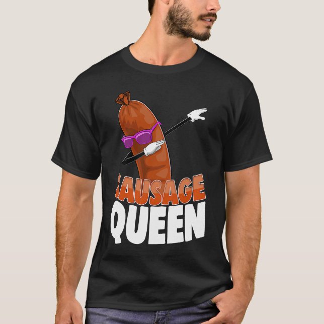 Camiseta Sausage Queen Best Ever  Women Sausage Love Foodie (Frente)