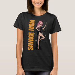Camiseta Savage Mãe T-Shirt | Presente divertido para Na mo