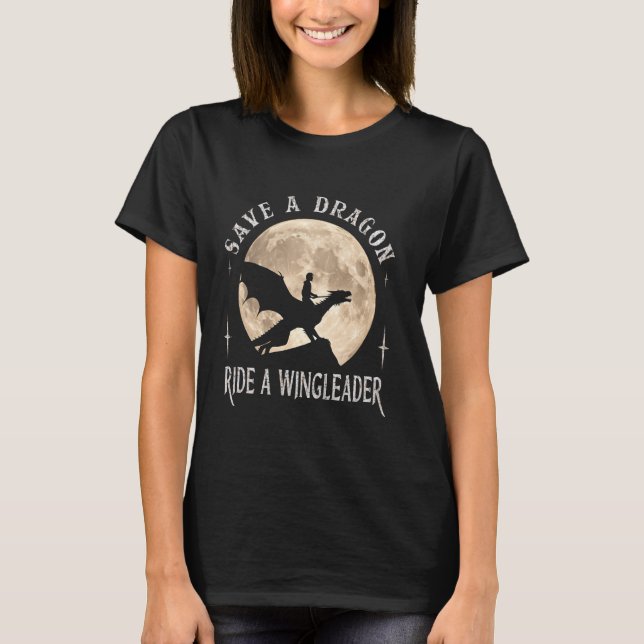Camiseta Save A Dragon Ride A Wingleader, Fan Lovers Dragon (Frente)