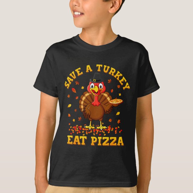 Camiseta Save A Turkey Eat Zza Funny Thanksgiving Men Women (Frente)