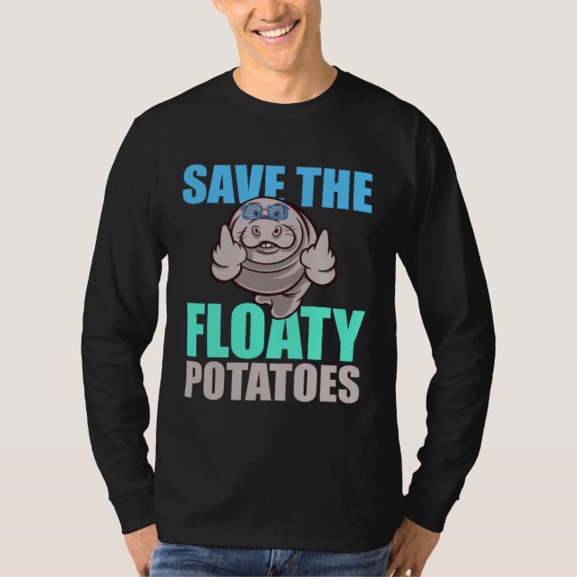 Camiseta Save All The Floaty Potatoes Animal Manatee (Frente)