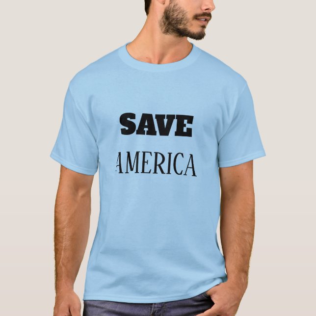 CAMISETA SAVE AMERICA (Frente)