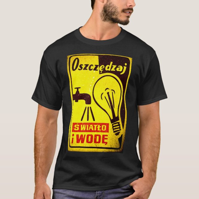 Camiseta Save Energy And Water Original Polish People's Rep (Frente)