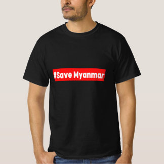 Camiseta #Save Myanmar, Stand With Myanmar, Myanmar, Myanma