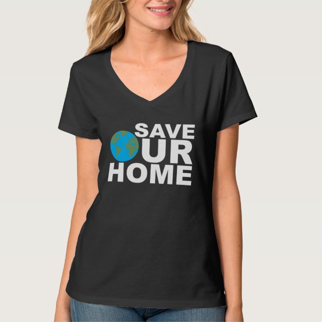 Camiseta Save Our Home Earth Day Enviromentallist Nature Ac (Frente)