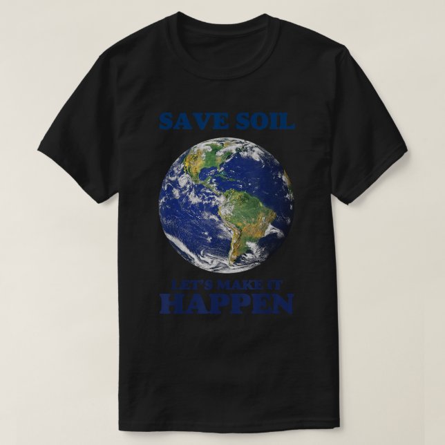 Camiseta Save Soil Let Us Make It Happen Support Sadhguru S (Frente do Design)