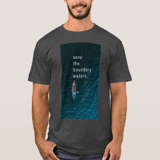 Camiseta Save the Boundary Waters 1