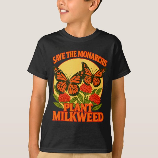 Camiseta Save The Monarchs Plant Some Milkweed Butterfly Gi (Frente)