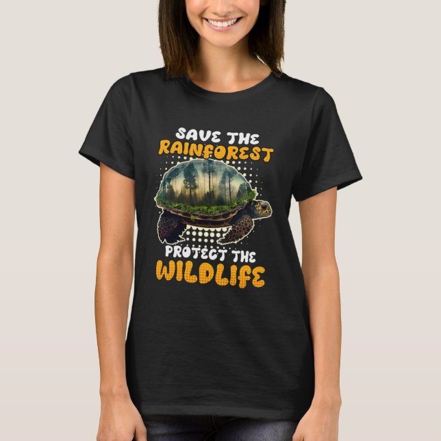 Camiseta Save the Rain Forest Wildlife protected species Tu (Frente)