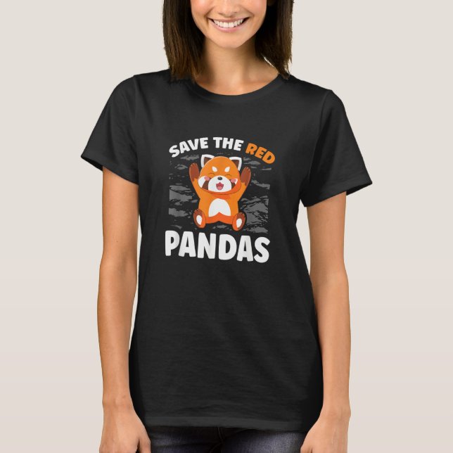 Camiseta Save The Red Pandas Zookeeper Zoogoer Wildlife (Frente)