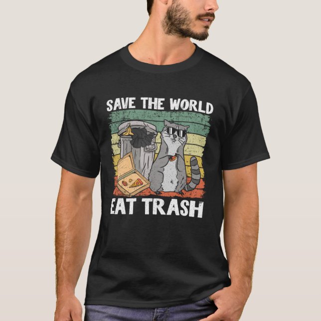 Camiseta Save The World Eat Trash Raccoon 7 (Frente)