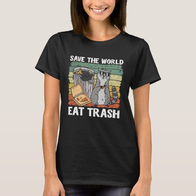 Camiseta Save The World Eat Trash Raccoon 7 (Frente)