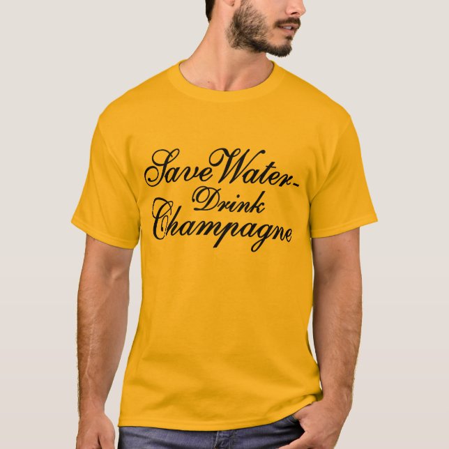 Camiseta Save Water bebida Champagne (Frente)