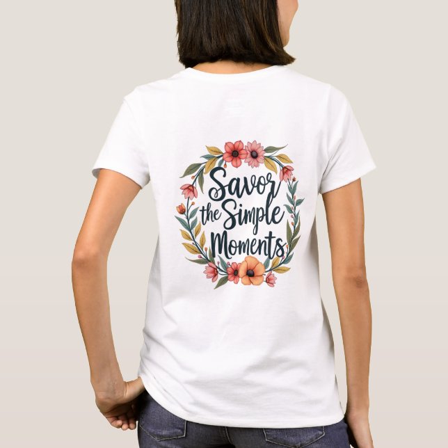 Camiseta Savor the Simple Moments Boho Floral Cote (Verso)
