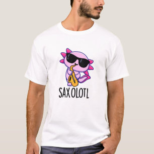 Camiseta Sax-olotl Piadas engraçadas de Saxofone