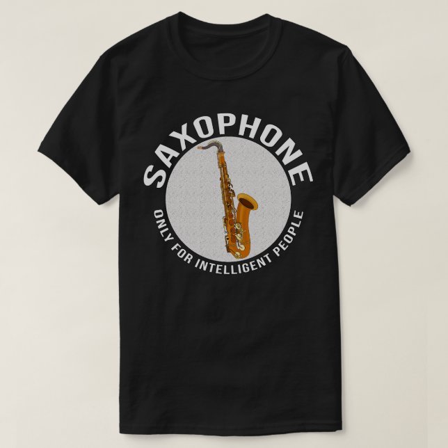 Camiseta Saxofone apenas para Pessoas Inteligentes (Frente do Design)