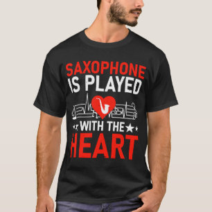 Camiseta Saxofone É Tocado Com O Coração I Saxofone