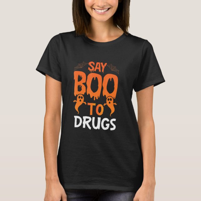 Camiseta Say Boo To Drugs   Halloween Red Ribbon Week Aware (Frente)