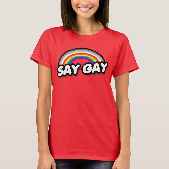 Camiseta SAY GAY T-Shirt (Frente)