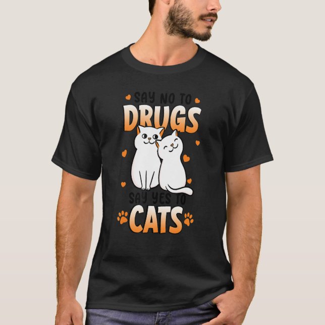 Camiseta Say No To Drugs Say Yes To Cats Red Ribbon Week 1 (Frente)