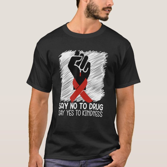 Camiseta Say No To Drugs Say Yes To Kindness For Red Ribbon (Frente)